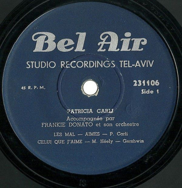 Patricia Carli : Les Mal-Aimés (7")