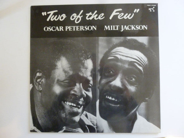 Oscar Peterson / Milt Jackson : Two Of The Few (LP)