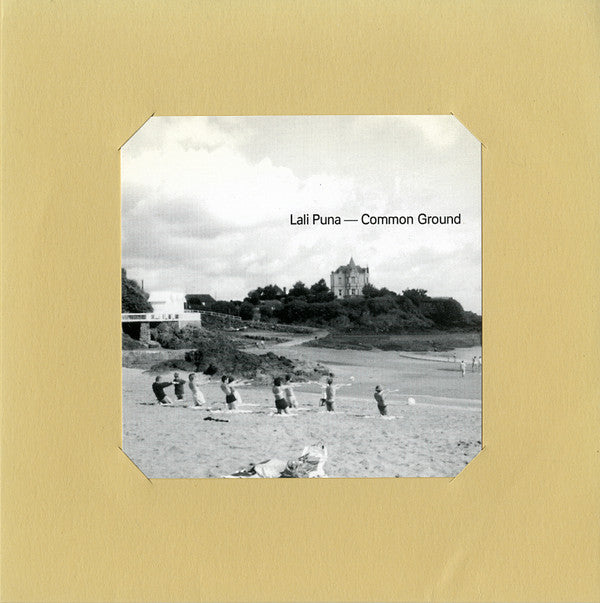 Lali Puna / ISAN : Common Ground / Little Boy Sitting Up In Bed Looking At The Moon (7")
