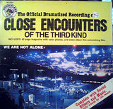 Unknown Artist : The Official Dramatized Recording Of Close Encounters Of The Third Kind (LP, Gat)