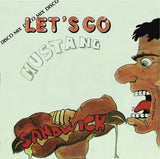 Sandwich (5) : Let's Go (12", Ltd, RE, RM)