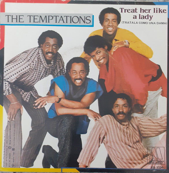 The Temptations : Treat Her Like A Lady (7", Single)