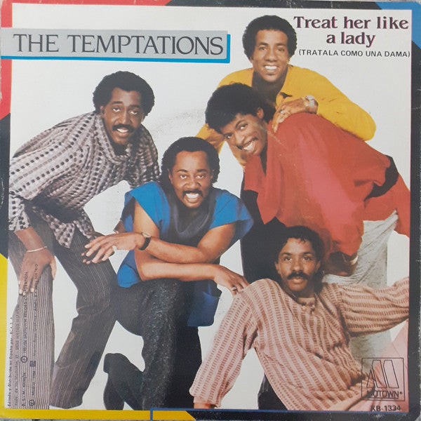 The Temptations : Treat Her Like A Lady (7", Single)