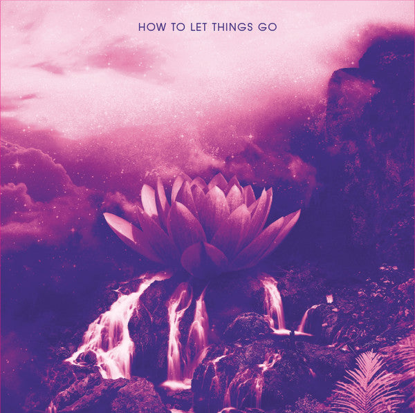 Joove : How To Let Things Go (LP, EP)