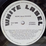 Various : More Wild Rockin'  (LP, Comp)