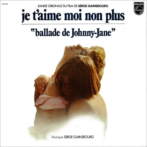 Serge Gainsbourg : Bande Originale Du Film De Serge Gainsbourg "Je T'aime Moi Non Plus" (LP, Album, RE, RP, Ⓨ -)
