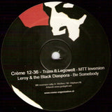 Traxx (4) Ft. Legowelt / Leroy & The Black Diaspora : MTT Inversion / Be Somebody (12")