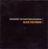 Alice Coltrane Featuring Pharoah Sanders : Journey In Satchidananda (CD, Album, RE, RM, RP, PMD)