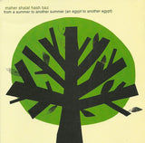 Maher Shalal Hash Baz : From A Summer To Another Summer (An Egypt To Another Egypt) (CD, Album, Comp)