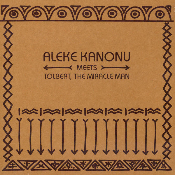 Aleke Kanonu Meets Tolbert, The Miracle Man* : Happiness / Nwanne, Nwanne, Nwanne (12", RE)