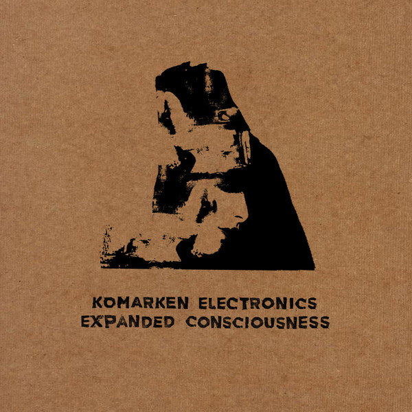 Komarken Electronics : Expanded Consciousness (12", Ltd, Num)