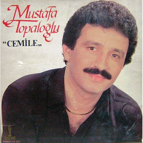 Mustafa Topaloğlu : Cemile (LP, Album)