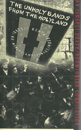Various : The Unholy Bands From The Holy Land (Cass, Comp)
