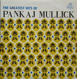 Pankaj Mullick : The Hits Of Pankaj Mullick (LP, Album, Comp, RE)