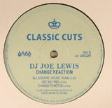DJ Joe Lewis* : Change Reaction (12", RE, RM)