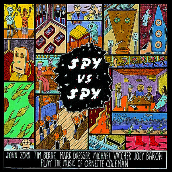 John Zorn : Spy vs Spy: The Music of Ornette Coleman (LP, Album, Ltd, RE, 180)