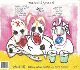 The White Screen* = המסך הלבן : The White Screen = המסך הלבן (CD, Album)
