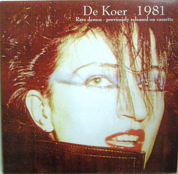 Various : De Koer 1981 (Rare Demos - Previously Released On Cassette) (LP, Comp, Ltd)