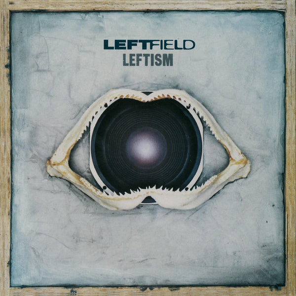 Leftfield I Leftism