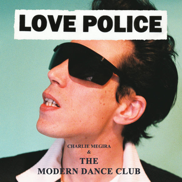 CHARLIE MEGIRA AND THE MODERN DANCE CLUB I LOVE POLICE - COLOR 2LP