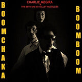 CHARLIE MEGIRA I BOOM CHAKA BOOM BOOM - LTD COLOR VINYL