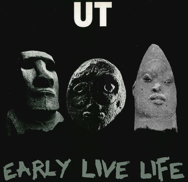 UT | Early Live Life