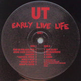 UT | Early Live Life