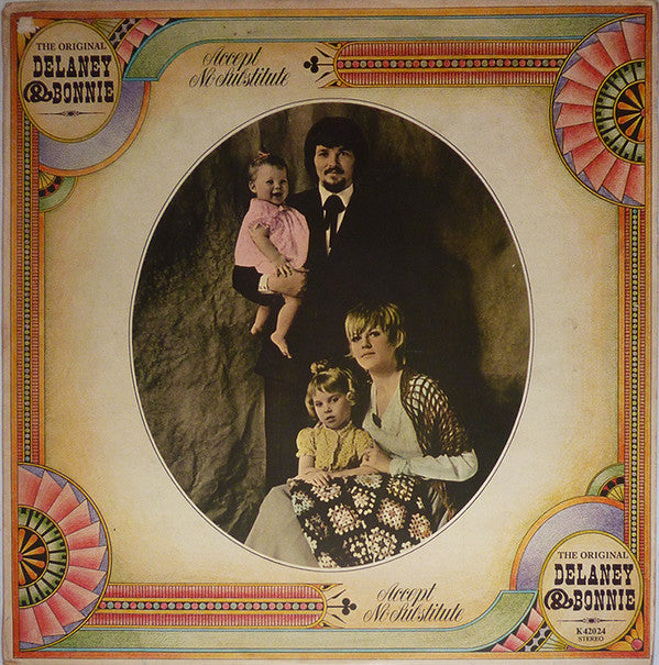 Delaney & Bonnie | Accept No Substitute