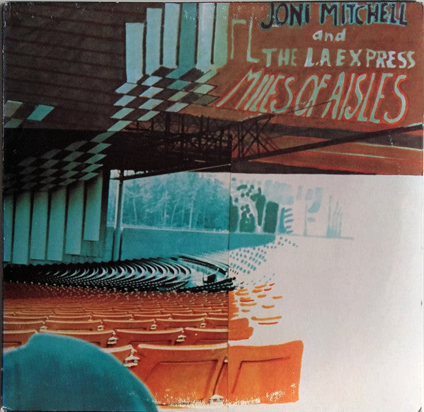 Joni Mitchell And The L.A. Express | Miles Of Aisles