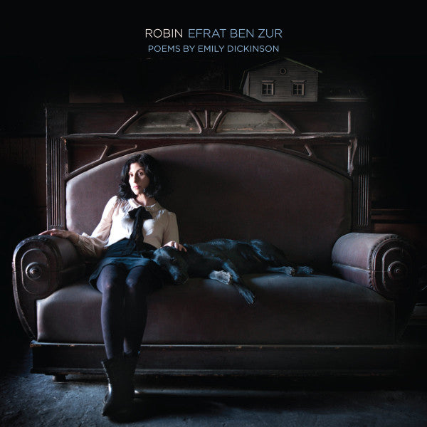 Efrat Ben-Zur : Robin (Poems By Emily Dickinson) (LP)