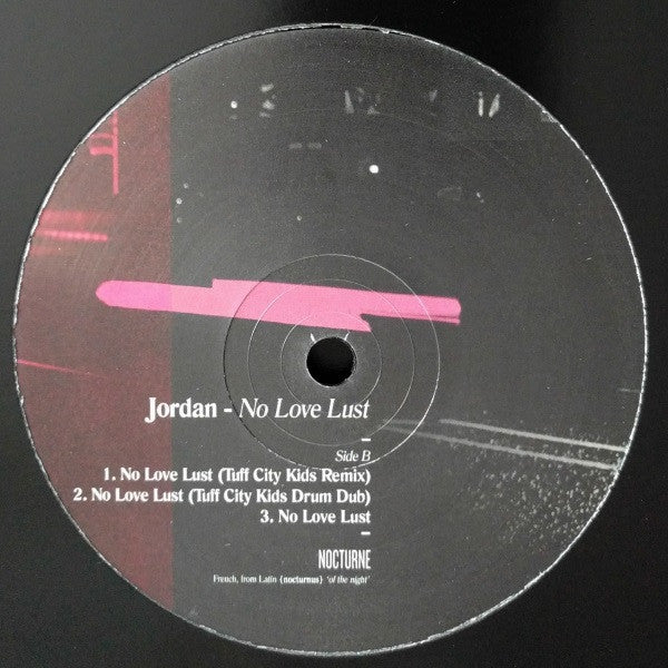 Jordan (53) : No Love Lust (12")