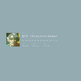 B12 : Electro-Soma (2xLP, Album, RE, RM, RP)