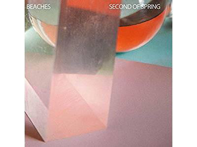 Beaches (2) : Second Of Spring (2xLP, Album, Dlx)