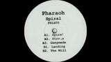 Pharaoh (13) : Spiral (12")