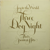 Three Dog Night : Joy To The World - Their Greatest Hits (LP, Comp, San)