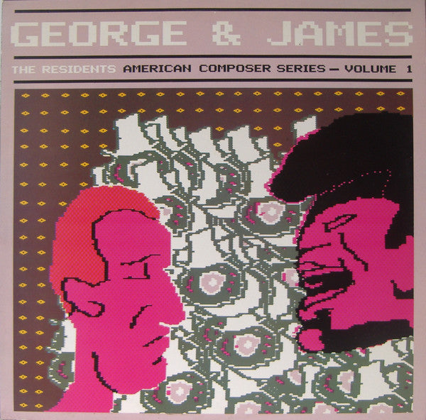 The Residents : George & James (American Composer Series - Volume 1) (LP, Album)