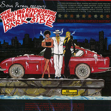 Various : Soul Patrol Presents The Thrilling Psychopathic Love Maniac Doctor Dark Side (LP, Comp, Unofficial)