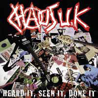 Chaos U.K* : Heard It, Seen It, Done It (LP, Album, Ltd, RE, Cle)