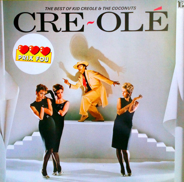 Kid Creole And The Coconuts : Cre~Olé - The Best Of Kid Creole And The Coconuts (LP, Comp)