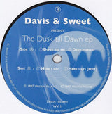 Davis & Sweet : The Dusk Till Dawn EP (12", EP)