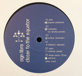 Sign Libra : Closer To The Equator (12", EP)