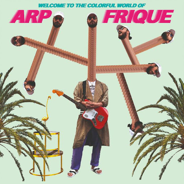 Arp Frique : Welcome To The Colorful World Of Arp Frique (LP, Album)