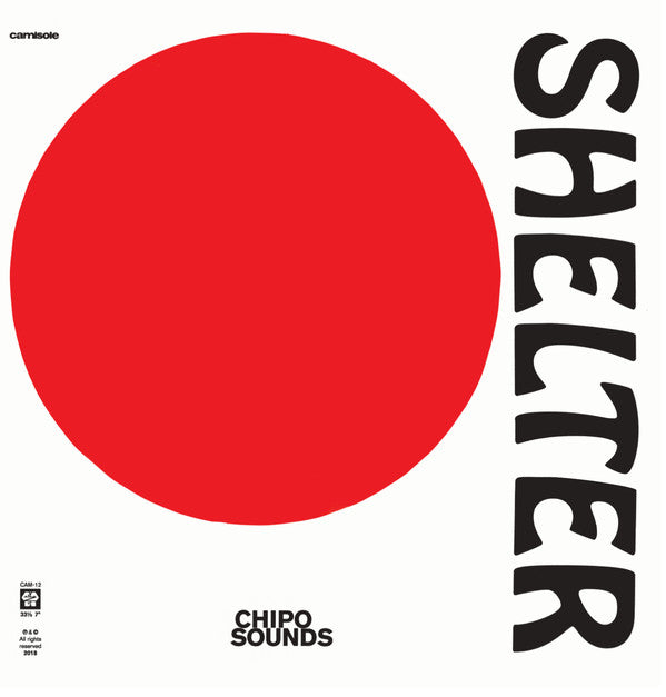 Shelter (20) : Chipo Sounds (12", EP)