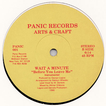 Arts & Craft : Wait A Minute "Before You Leave Me" (12")