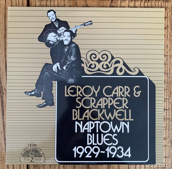 Leroy Carr & Scrapper Blackwell : Naptown Blues 1929-1934 (LP, Comp, RE, 180)