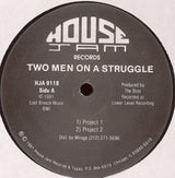 Two Men On A Struggle : Project 1-4 (12")