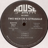 Two Men On A Struggle : Project 1-4 (12")