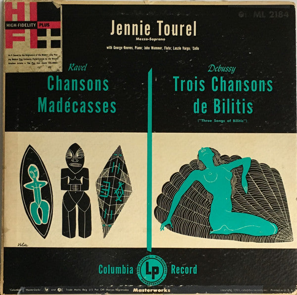 Jennie Tourel, George Reeves : Ravel: Chasons Madecasses / Debussy: Trois Chansons De Bilitis (10", Mono)