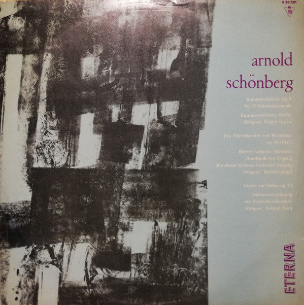 Arnold Schönberg* : Kammersinfonie Op. 9 (1906) / Ein Überlebender Von Warschau Op. 46 (1947) / Friede Auf Erden Op. 13 (1907) (LP, Mono)