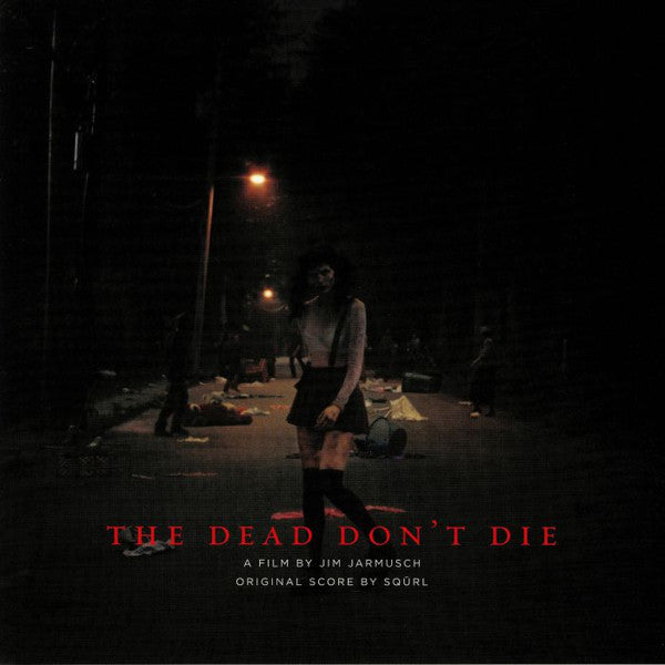 SQÜRL : The Dead Don't Die (LP)